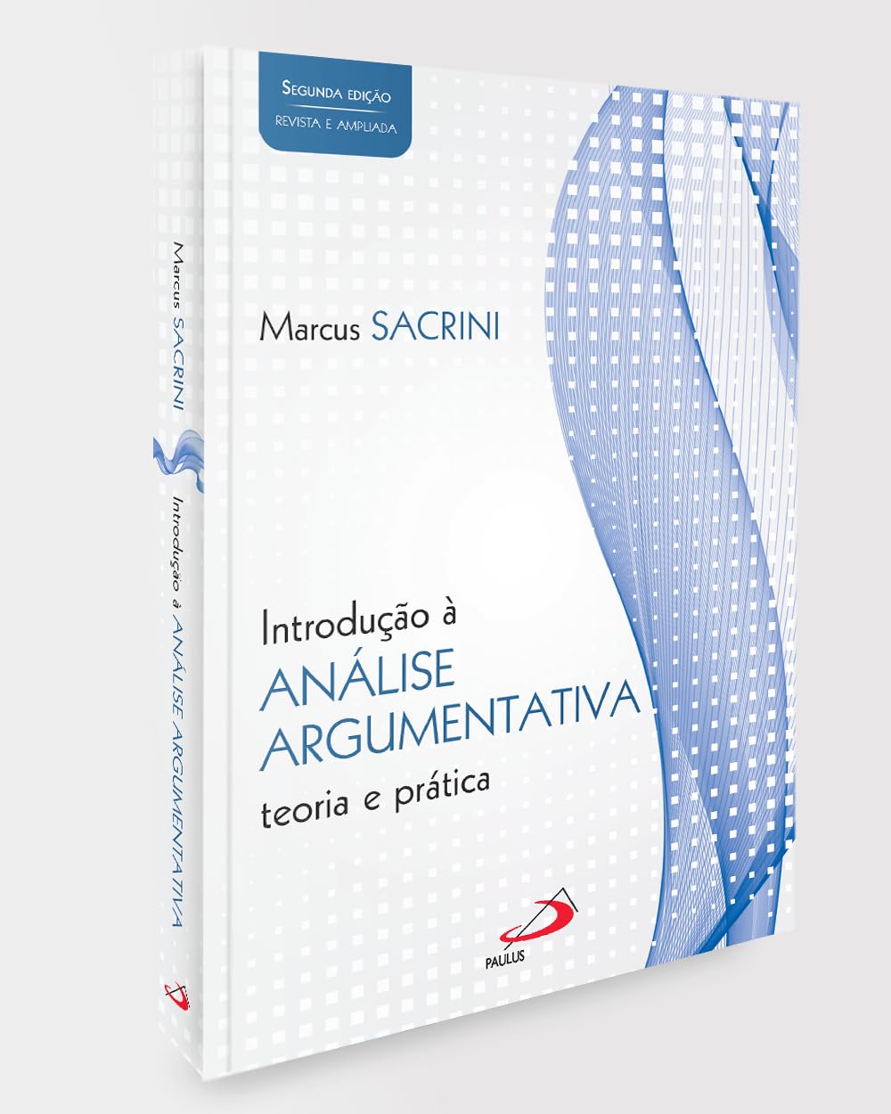 Introdução à Análise Argumentativa - Marcus Sacrini