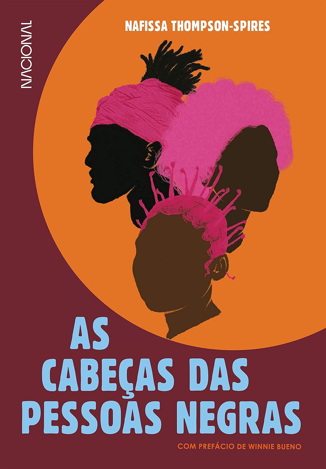 As Cabeças Das Pessoas Negras - Nafissa Thompson-Spires
