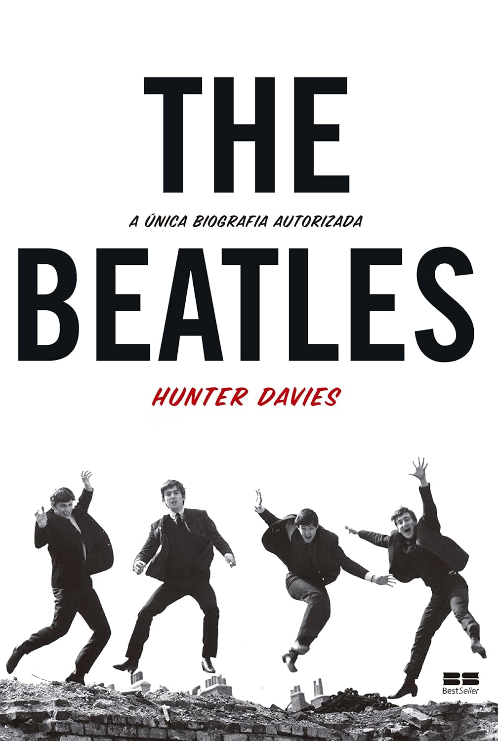 The Beatles - A Única Biografia Autorizada