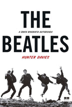 The Beatles - A Única Biografia Autorizada