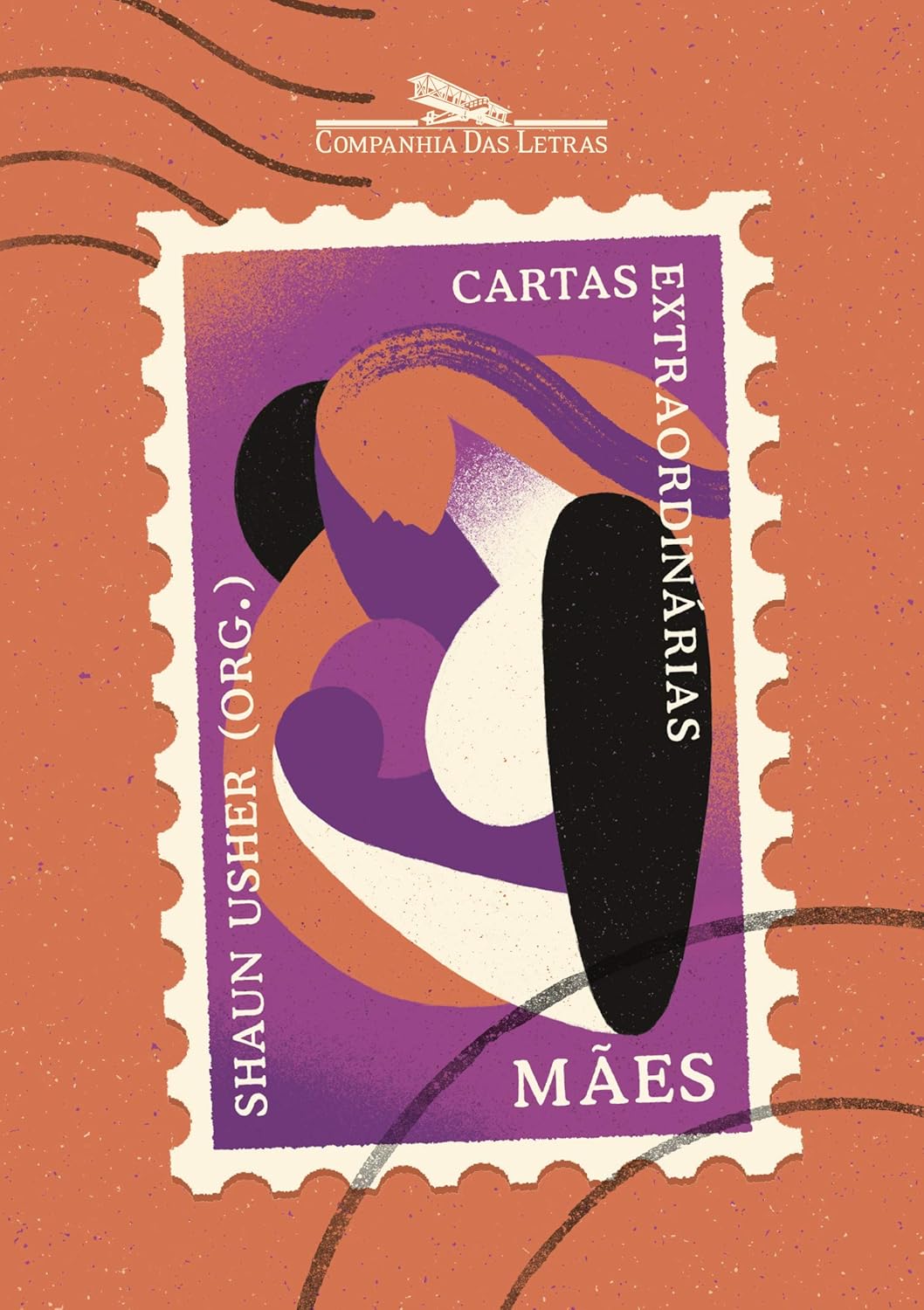 Cartas Extraordinárias Mães - Shaun Usher