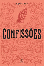 Confissões (Clássicos Religiosos) - Santo Agostinho