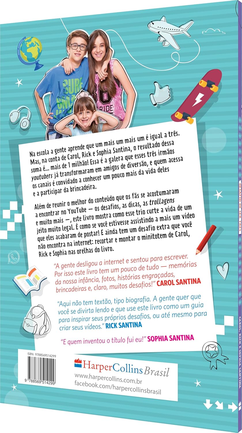 O Desafio De Ser Três -  Carol Santina