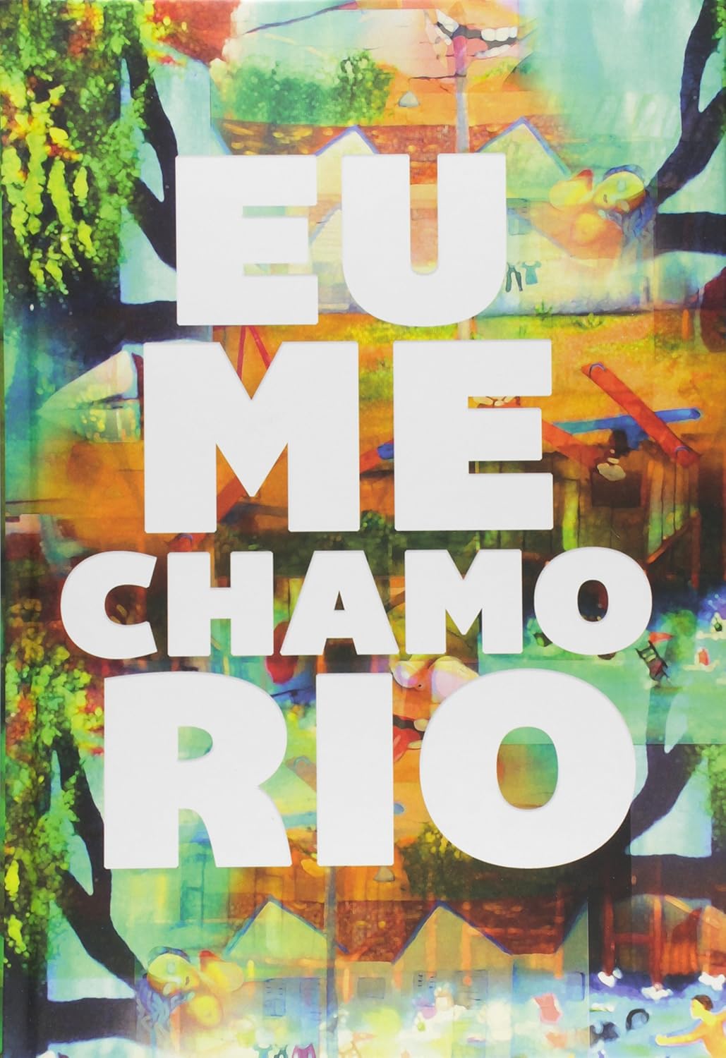 Eu Me Chamo Rio