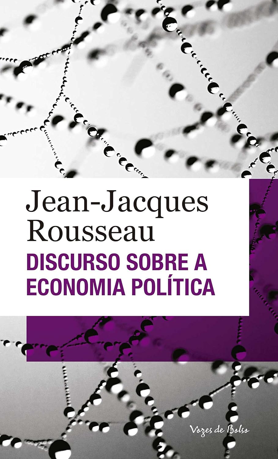 Discurso Sobre A Economia Política - Jean-Jacques Rousseau