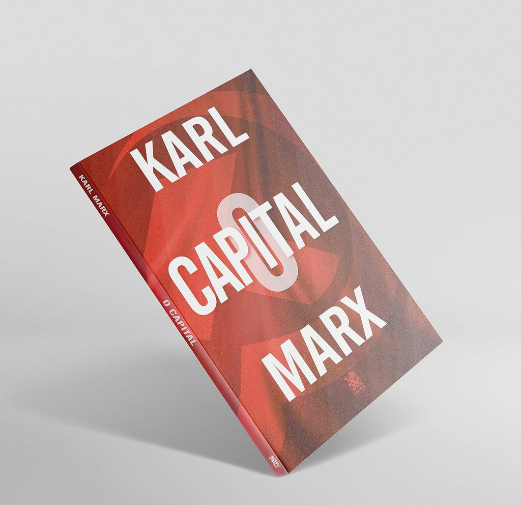 O Capital - Karl Marx