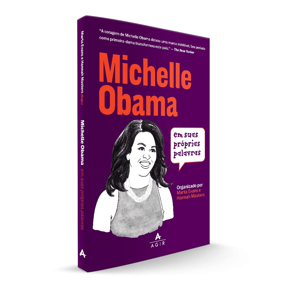 Michelle Obama Em Suas Próprias Palavras - Marta Evans e Hannah Masters