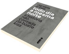 Todo Dia A Mesma Noite - Daniela Arbex